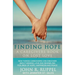 Finding Hope: A Caregivers Book on Lost Love