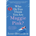 Who Do You Think You Are Maggie Pink?