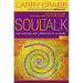 The Soul Talk: The Language God Longs for Us to Speak