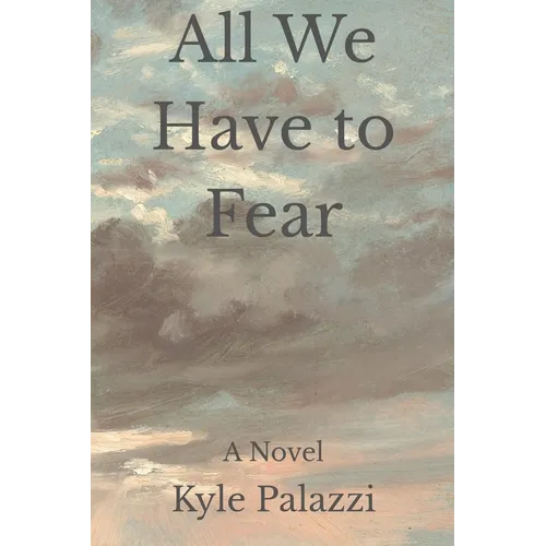 All We Have To Fear