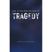 How To Rise From The Ashes of Tragedy