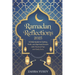 Ramadan Reflections 2025: A Daily Guide to Fasting, Faith, and Spiritual Growth with Practical Tips and Daily Du'a