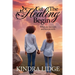 Let the Healing Begin: When the Law Fails and Love Prevails