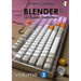 BLENDER - LA GUIDA DEFINITIVA - VOLUME 3 - Edizione 2