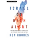 Israel on High Alert: How Conflicts and Wars in the Middle East Are Setting the Stage for the End Times