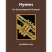 Hymns for Unaccompanied Trumpet
