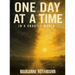 One Day at a Time: In a Chaotic World