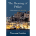 The Meaning of Friday