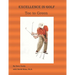 Excellence in Golf Tee to Green