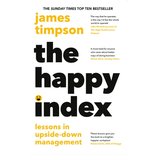 The Happy Index: Lessons in Upside-Down Management