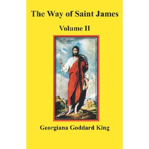 The Way of Saint James, Volume II