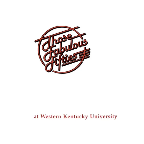 Fabulous 50's at Wku
