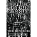 Florida Gothic Stories