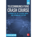 Telecommunications Crash Course