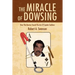 The Miracle of Dowsing: How This Dowser Found the Ace of Spades Saddam