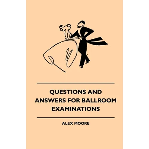 Questions and Answers for Ballroom Examinations