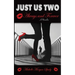 Just Us Two-A Novella: Always and Forever