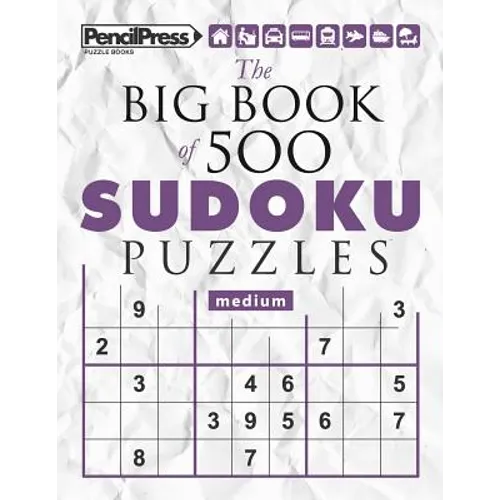 The Big Book of 500 Sudoku Puzzles Medium (with answers)