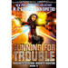 Gunning for Trouble