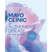 Mayo Clinic on Alzheimer's Disease and Other Dementias, Revised and Updated: A Guide for People with Dementia and Those Who Care for Them