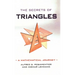 Secrets of Triangles: A Mathematical Journey