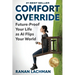 Comfort Override: Future-Proof Your Life as AI Flips Your World