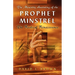 The Ministry Anointing of the Prophet-Minstrel