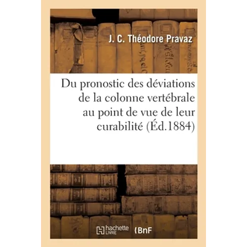 Du pronostic des déviations de la colonne vertébrale