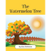 The Watermelon Tree