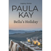 Bella's Holiday