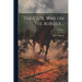 The Civil war on the Border ..; Volume 2