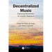 Decentralized Music: Exploring Blockchain for Artistic Research