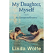 My Daughter, Myself- An Unexpected Journey