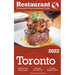 2022 Toronto - The Restaurant Enthusiast's Discriminating Guide