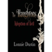 The Haughtons Adoption of Evil: Adoption of Evil
