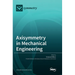 Axisymmetry in Mechanical Engineering