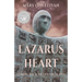 Lazarus Heart: Coming Back to Life from PTSD