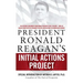 President Ronald Reagan's Initial Actions Project