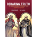 Debating Truth: The Barcelona Disputation of 1263, a Graphic History