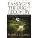 Passages Through Recovery: An Action Plan for Preventing Relapse
