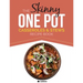 The Skinny One Pot, Casseroles & Stews Recipe Book: Simple & Delicious, One-Pot Meals. All Under 300, 400 & 500 Calories