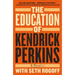 The Education of Kendrick Perkins: A Memoir