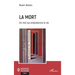 La mort: Un mot qui empoisonne la vie