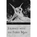 Journey with the Ferry Man