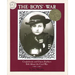 The Boys' War: Confederate and Union Soldiers Talk about the Civil War