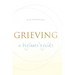 Grieving: A Beginner's Guide