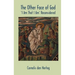 The Other Face of God: 'I Am That I Am' Reconsidered