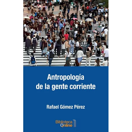 Antropología de la gente corriente