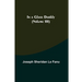 In a Glass Darkly (Volume III)