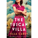 The Tuscan Villa: Utterly compelling World War 2 Italian historical fiction